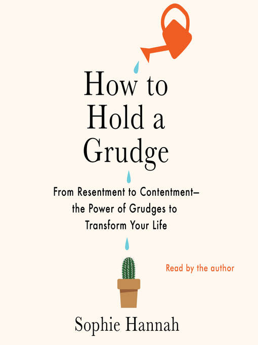 Title details for How to Hold a Grudge by Sophie Hannah - Available